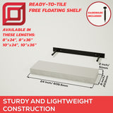 The Original™ Ready-to-Tile Free Floating Shelf
